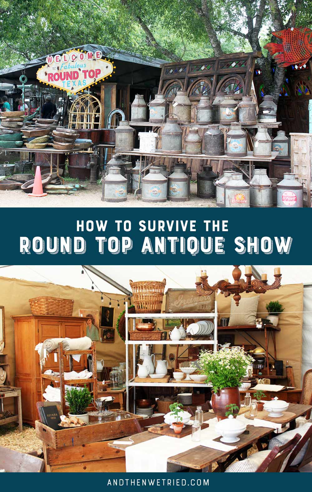 The And Then We Tried Guide to the Round Top Spring Antique Show