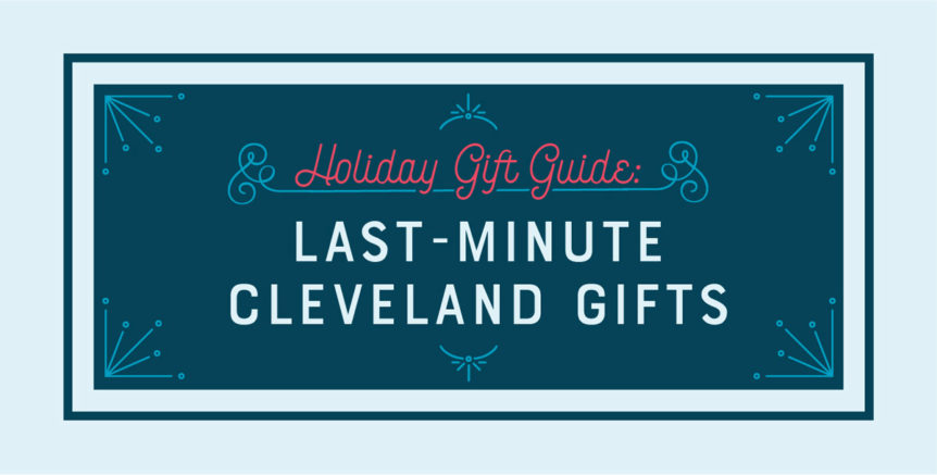 Cleveland Holiday Gift Guide