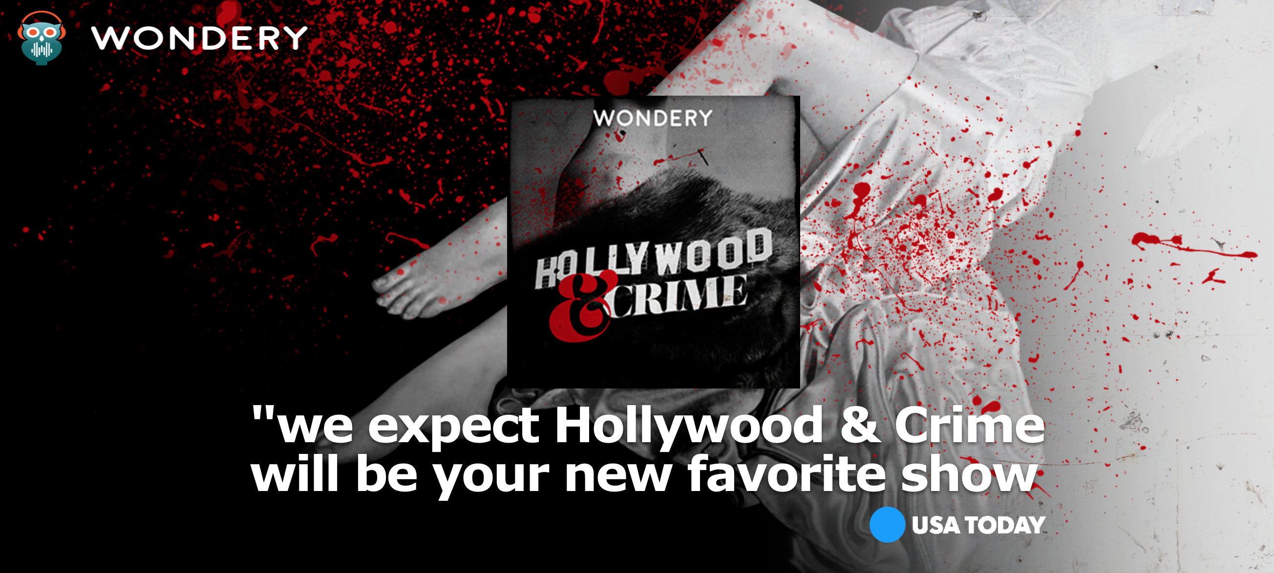 Favorite podcasts hollywood & crime
