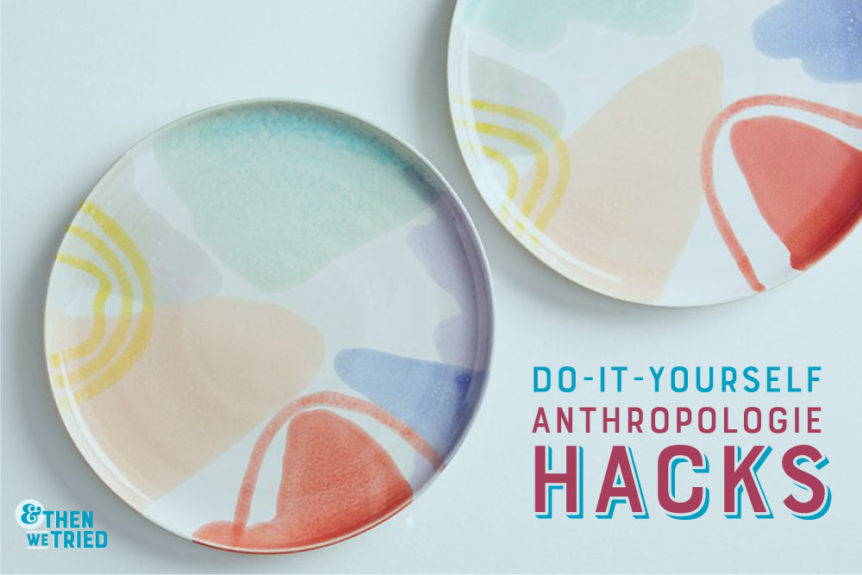 anthropologie hacks