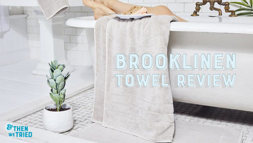 brooklinen towel review